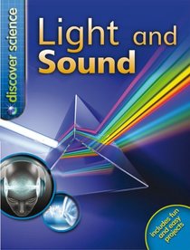 Discover Science: Light and Sound