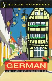 German: A Complete Course for Beginners (Teach Yourself Books)