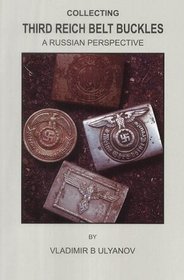 Collecting Third Reich Belt Buckles: a Russian Perspective