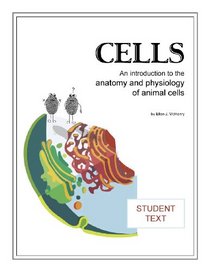 Cells; Student Text