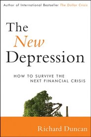 The New Depression: How to Survive the Next Financial Crisis