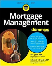 Mortgage Management For Dummies