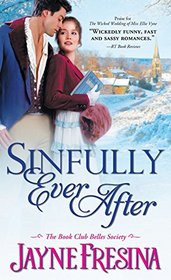 Sinfully Ever After (Book Club Belles Society, Bk 2)