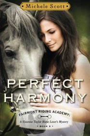 Perfect Harmony (Fairmont Riding Academy, Bk 3)