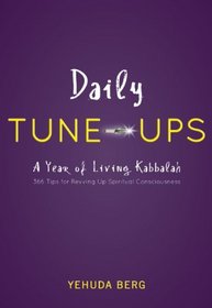 Daily Tune-ups: A Year of Living Kabbalah