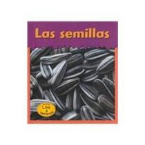 Las Semillas  / Seeds (Heinemann Lee Y Aprende/Heinemann Read and Learn (Spanish))