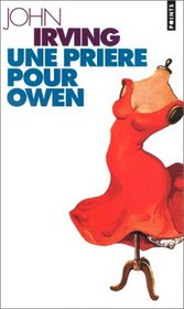 Une Prieres pour Owen (French Edition)