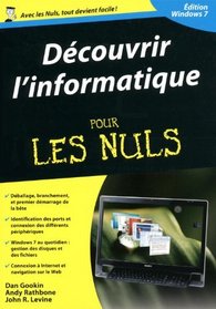 Découvrir l'informatique édition windows 7 (French Edition)