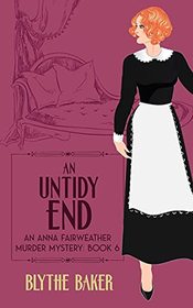 An Untidy End