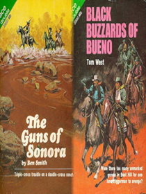 The Guns of Sonora / Black Buzzards of Bueno