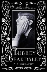 Aubrey Beardsley : A Biography