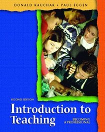 Introduction to Teaching: Becoming a Professional, Second Edition