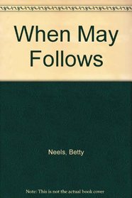 When May Follows
