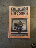 John Hedgecoe's Complete Video Course