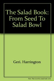 The salad book: From seed to salad bowl