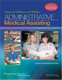 Lippincott Williams & Wilkins' Administrative Medical Assisting