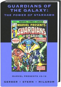 Guardians of the Galaxy: The Power of Starhawk (Marvel Premier Classic, 26)