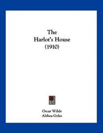 The Harlot's House (1910)