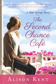 The Second Chance Cafe (Hope Springs, Bk 1)
