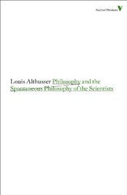 Philosophy and the Spontaneous Philosophy of the Scientists (Radical Thinkers)