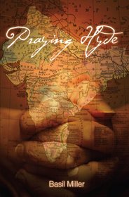 Praying Hyde : Missionary to India