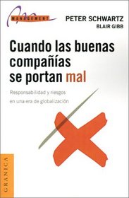Cuando Las Buenas Companias Se Portan Mal (Spanish Edition)