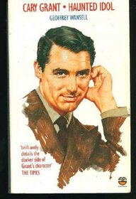 Cary Grant: Haunted Idol