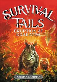 Survival Tails: Eruption at Krakatoa (Survival Tails, 4)