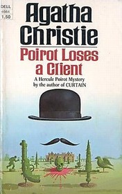 Poirot Loses a Client (Hercule Poirot, Bk 16)