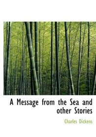 A Message from the Sea  and other Stories (Large Print Edition)
