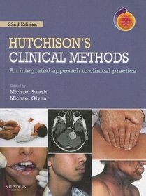 Hutchison's Clinical Methods: An Integrated Approach to Clinical Practice With STUDENT CONSULT Online Access