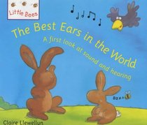 The Best Ears in the World (Little Bees)