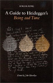 A Guide to Heidegger's Being and Time (S U N Y Series in Contemporary Continental Philosophy)