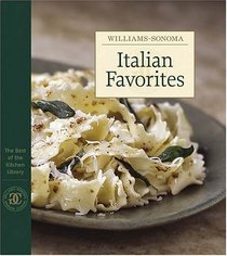 Italian Favorites (Best of Williams-Sonoma Kitchen Library)