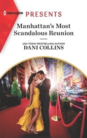 Manhattan's Most Scandalous Reunion (Secret Sisters, Bk 2) (Harlequin Presents, No 3942)