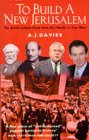 To Build a New Jerusalem: The British Labour Party from Keir Hardie to Tony Blair