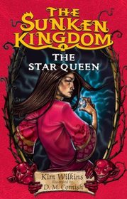 The Star Queen (Sunken Kingdom, Bk 4)