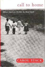 Call to Home: African Americans Reclaim the Rural South