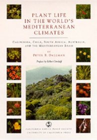 Plant Life in the World's Mediterranean Climates: California, Chile, South Africa, Australia, and the Mediterranean Basin