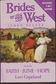 Brides of the West Jumbo Reader: Faith / June / Hope