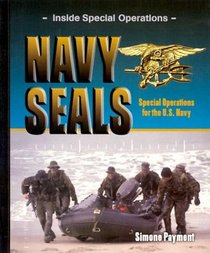Navy Seals: Special Operations for the U.S. Navy (Inside Special Operations)