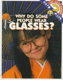 Why Do Some People Wear Glasses? (Ask Isaac Asimov)