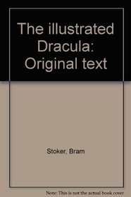 The illustrated Dracula: Original text