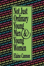 Not Just Ordinary Young Men and Young Women