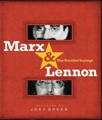 Marx & Lennon: The Parallel Sayings