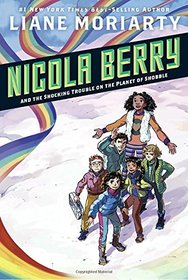 Nicola Berry and the Shocking Trouble on the Planet of Shobble (Space Brigade, Bk 2)