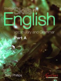 Starting Skills in English: Vocabulary and Grammar (course Book) Pt. A