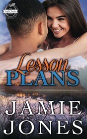 Lesson Plans: 2nd Edition (The Tempted Teachers Series) (Volume 1)