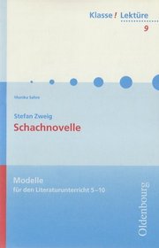 Zweig: Schachnovelle. Modelle fr den Literaturunterricht 5 - 10. (Lernmaterialien)
