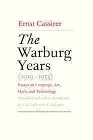 Essays on Language, Myth, and Art: The Warburg Years